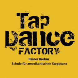 Tap Dance Factory Rainer Brehm